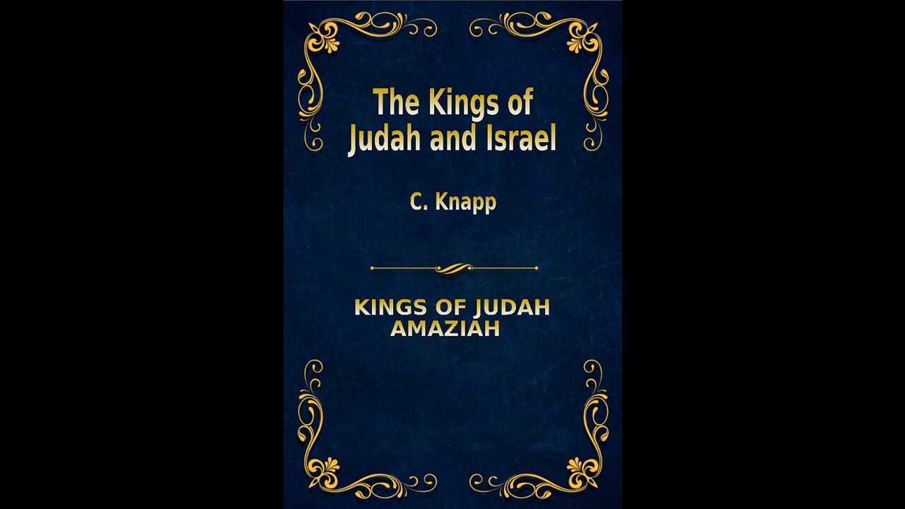 The Kings of Judah and Israel, by C. Knapp. Amaziah