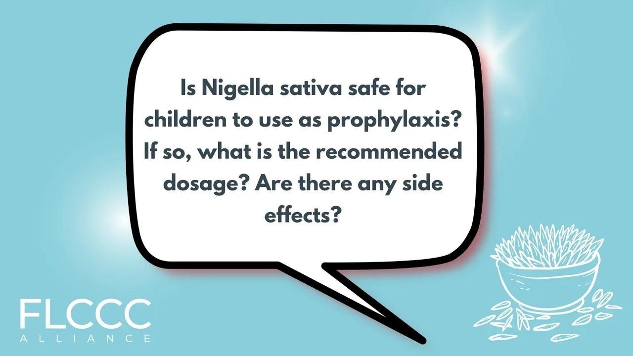 Is Nigella sativa safe for children to use as prophylaxis? If so, what is the recommended dosage? Are there any side effects?