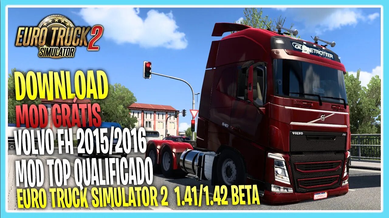 NEW VOLVO FH BRASILEIRO 2015/2016 PARA EURO TRUCK SIMULATOR 2 1.41 1.42BETA