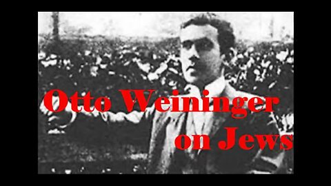 Otto Weininger on the JQ - Cultured Thug