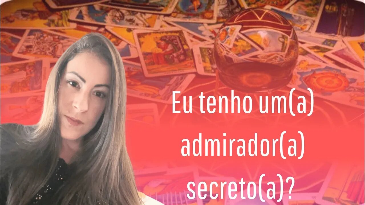 Eu tenho um(a) admirador(a) secreto(a)?