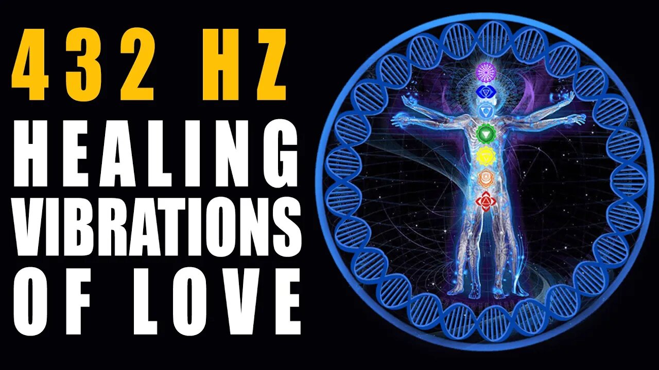 432 Hz Healing Vibrations of Love ✧ Release from Negative Thoughts and Emotions ✨ Space Music