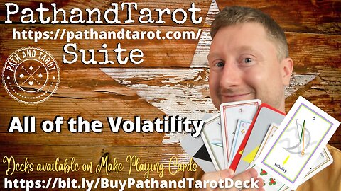 Volatility in the PathandTarot Suite