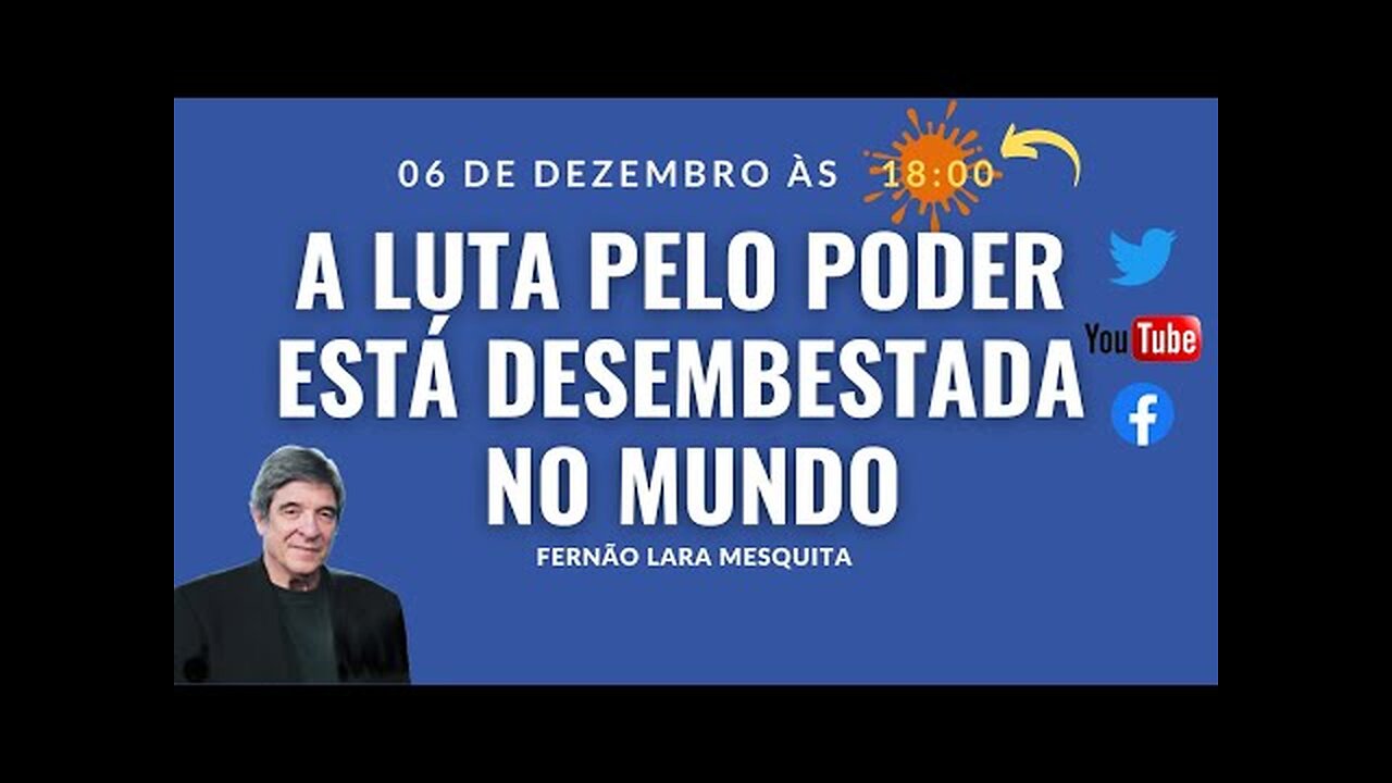 FERNÃO LARA MESQUITA - 06/12/23 - A LUTA PELO PODER ESTÁ DESEMBESTADA NO MUNDO