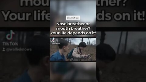 Nosebreather or Mouthbreather?