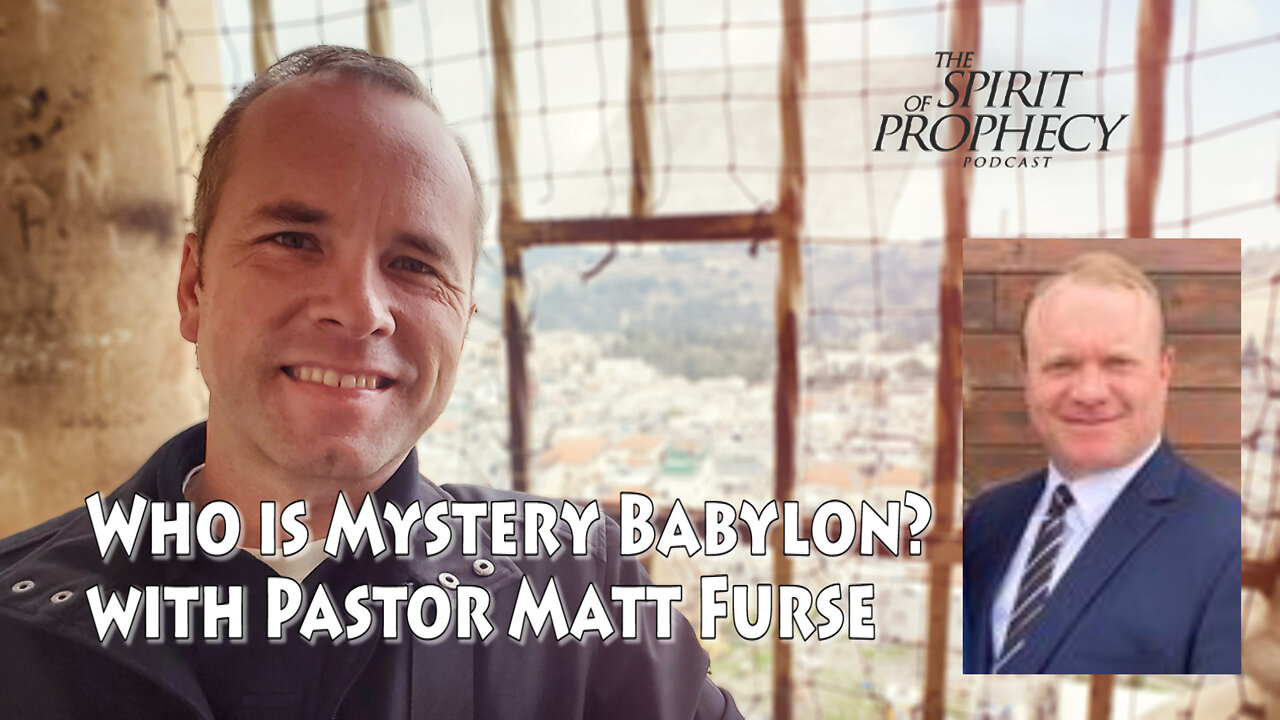 Who is Mystery Babylon? with Pastor Matt Furse