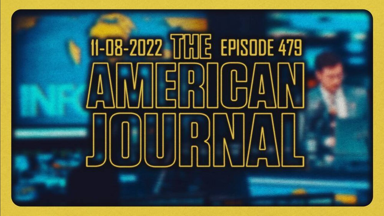 The American Journal - FULL SHOW - 11/8/2022