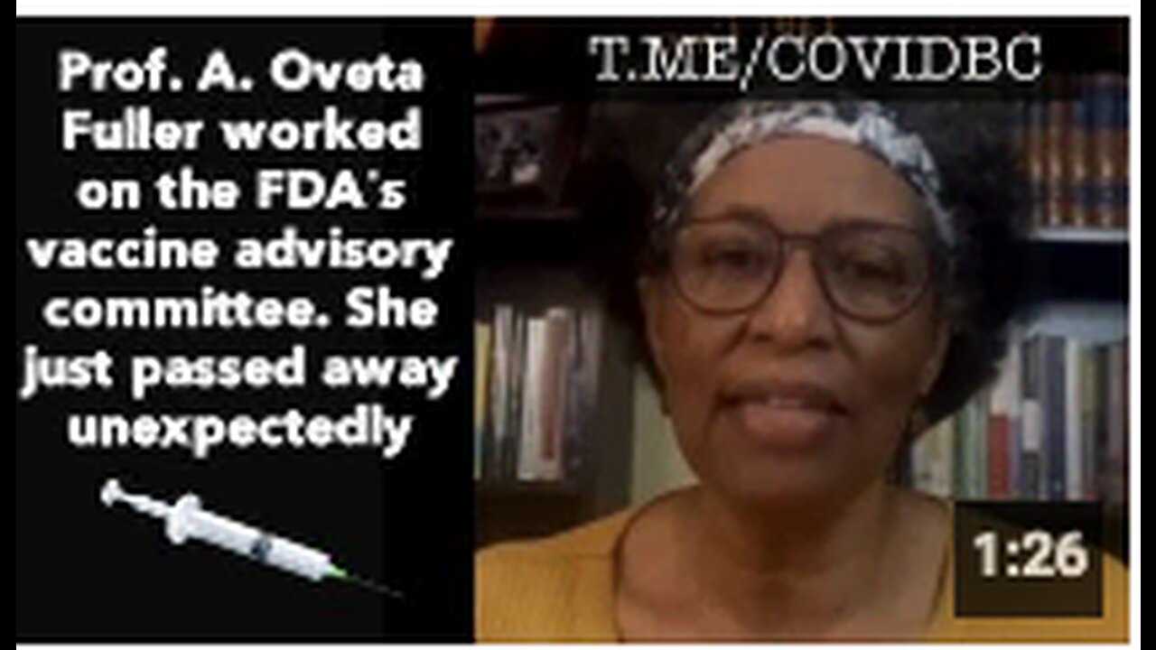 Prof. A. Oveta Fuller worked on the FDA’s vaccine advisory committee; passed away unexpectedly. 💉👀