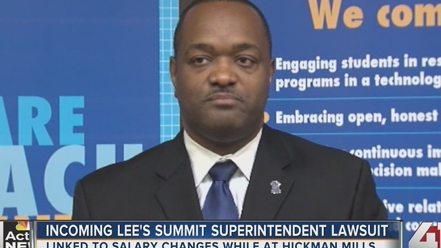 Incoming Lee’s Summit Superintendent Lawsuit linked to salary changes while at Hickman Mills