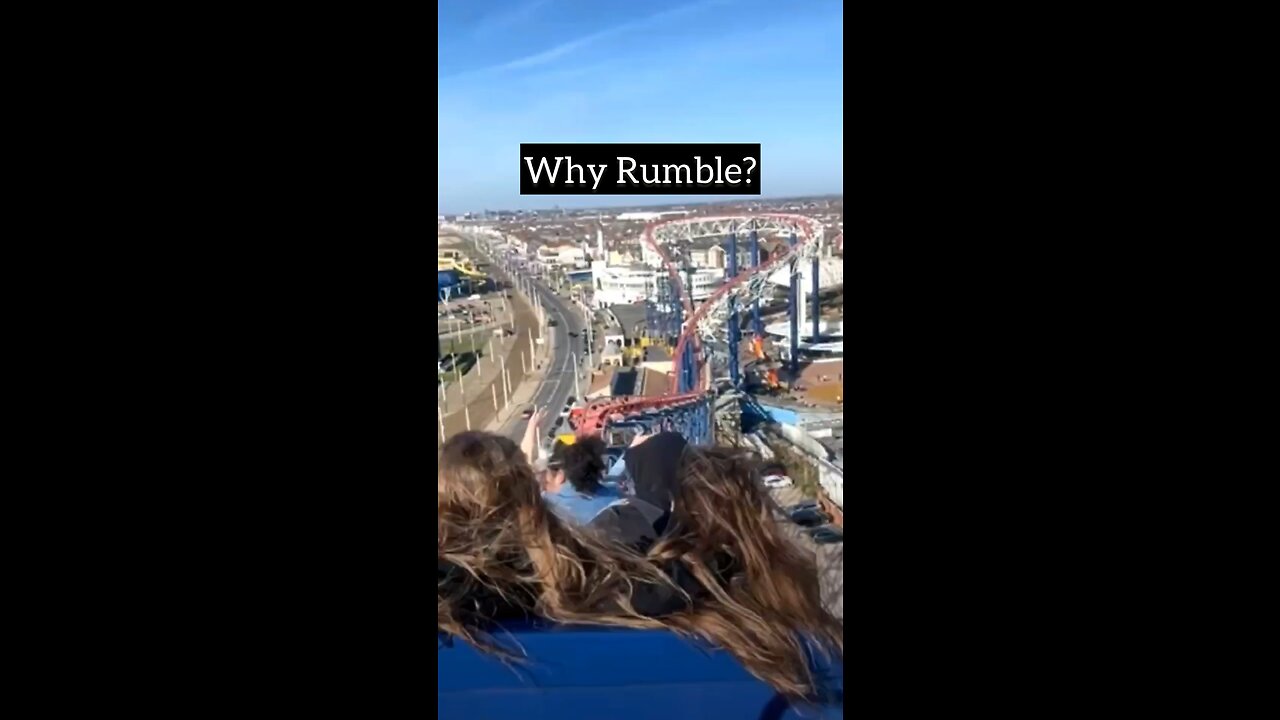 Why Rumble?