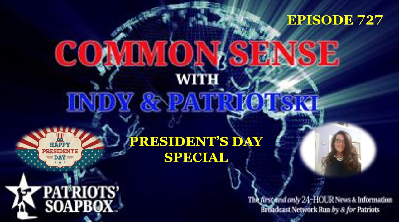 Episode 727 – President's Day Special