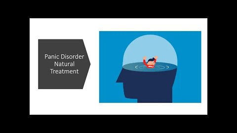 Panic Disorders & Phobia support - Natural Treatment