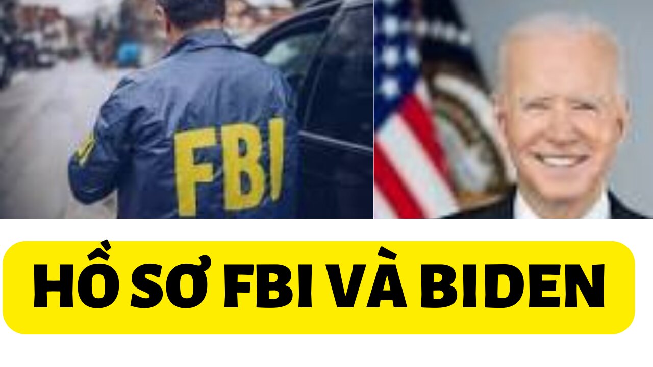 Tin 16/6/2023 Joe Biden Và Hồ Sơ FBI Tham Nhũng