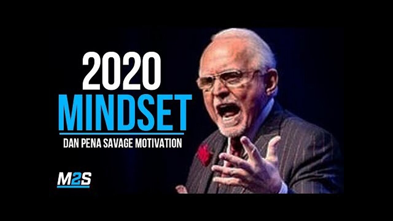 Billionaire Dan Pena 2020 Go Hard Mindset High Performance Lessons! [Jan 6, 2020]