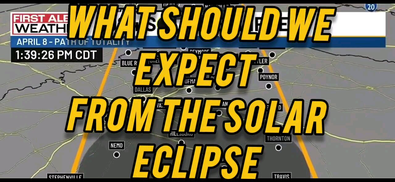 What should we expect for the solar eclipse on April 8 2024