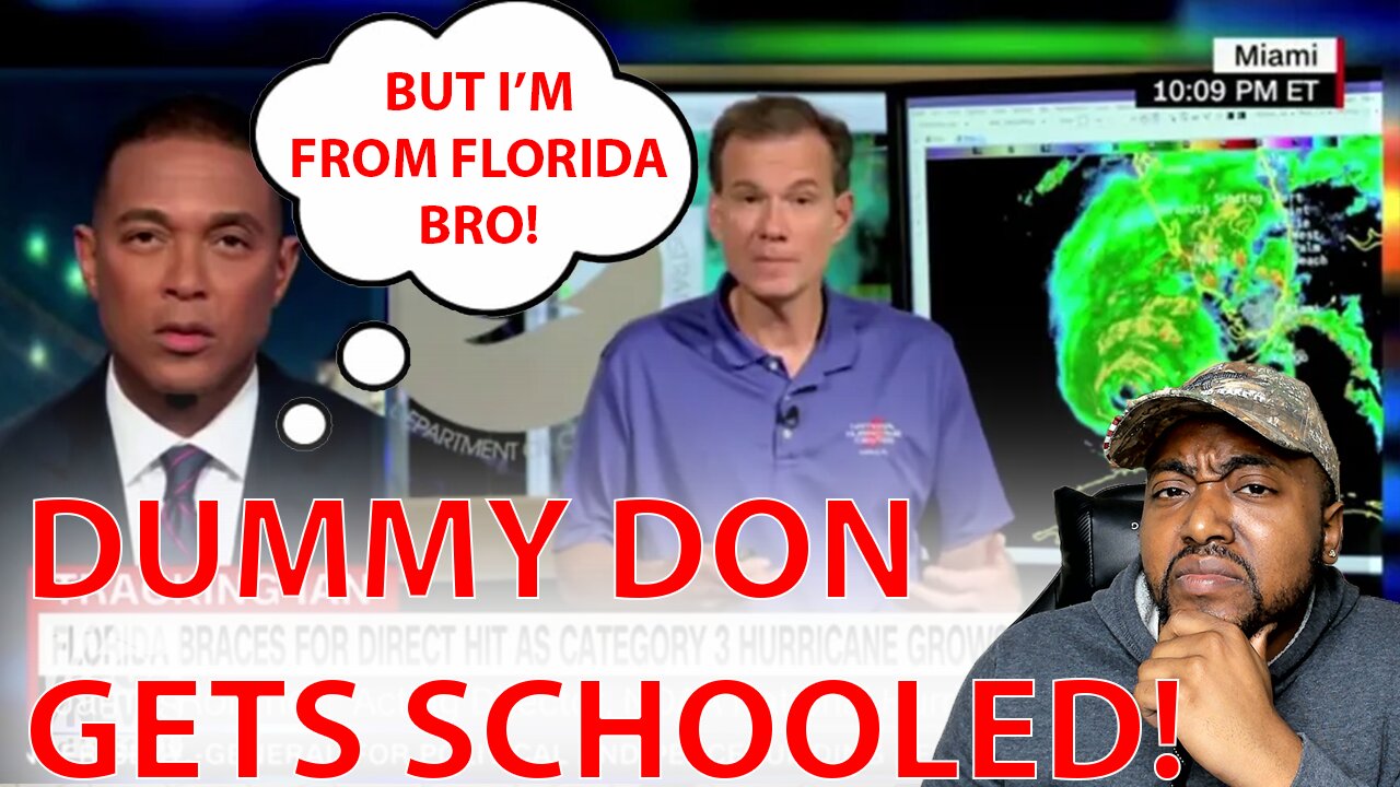 Expert SHUTS DOWN Don Lemon EMBARRASSING Himself Trying To Blame Climate Change For Hurricane Ian