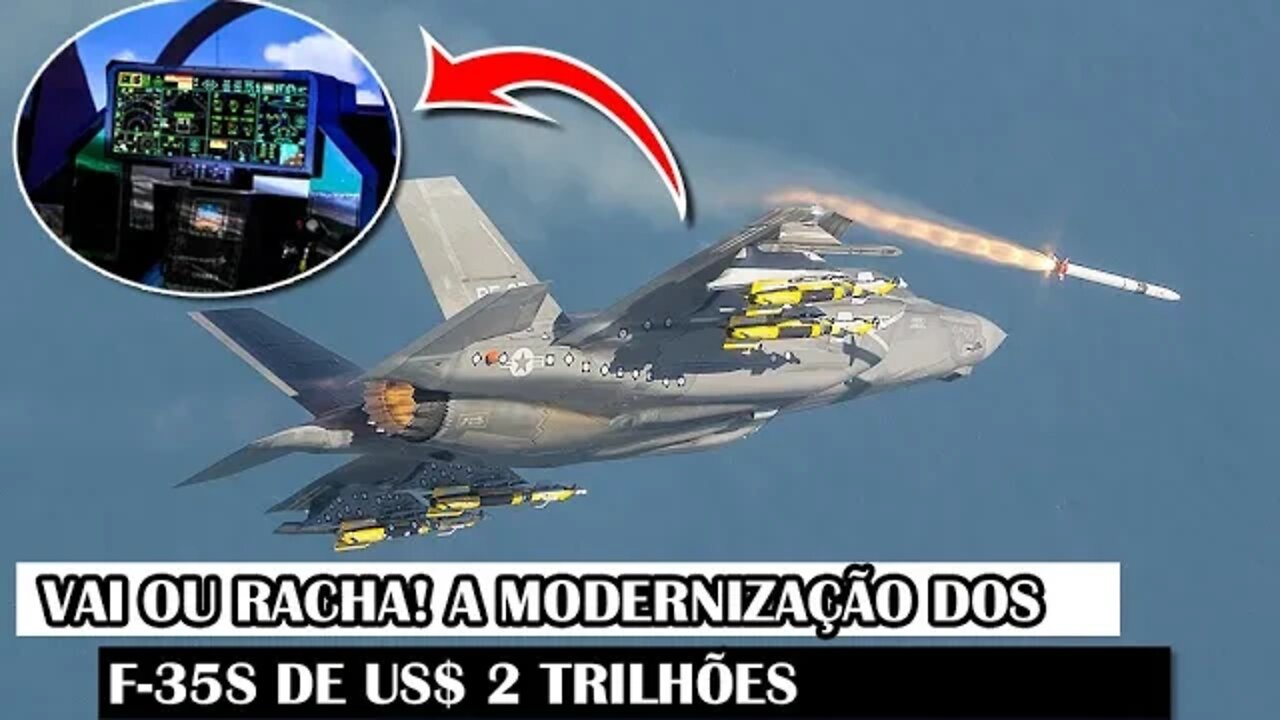 Vai Ou Racha! A Modernização Dos F-35s De US$ 2 trilhões