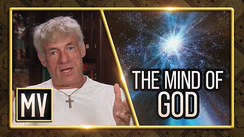 The Michael Voris Show - The Mind of God