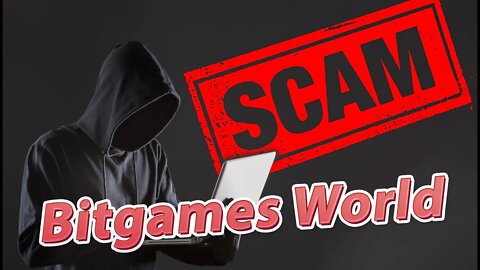Bitgames World: SCAM ???