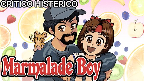 Marmalade Boy - Crítico Histérico