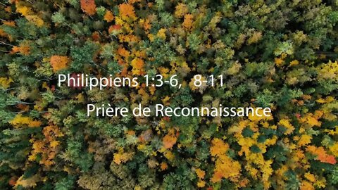 Prière de Reconnaissance - Philippiens 1:3-6, 8-11