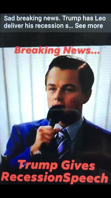 Trump has Leo D give his recession speech