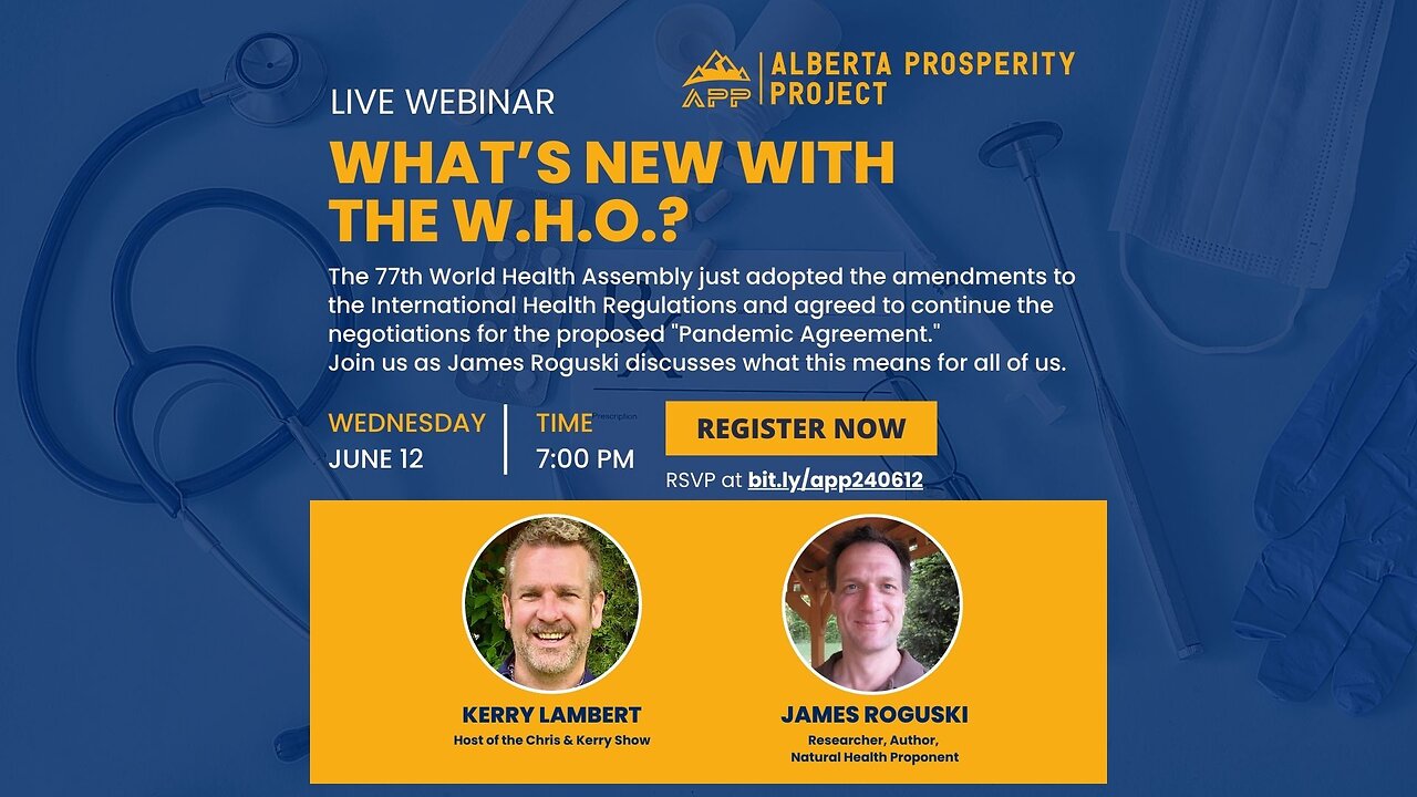 2406012 Alberta Prosperity Project Webinar: What’s New with the W.H.O.?