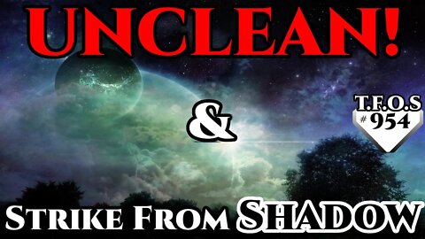 UNCLEAN & Strike From Shadow | Humans are space Orcs | HFY | TFOS954