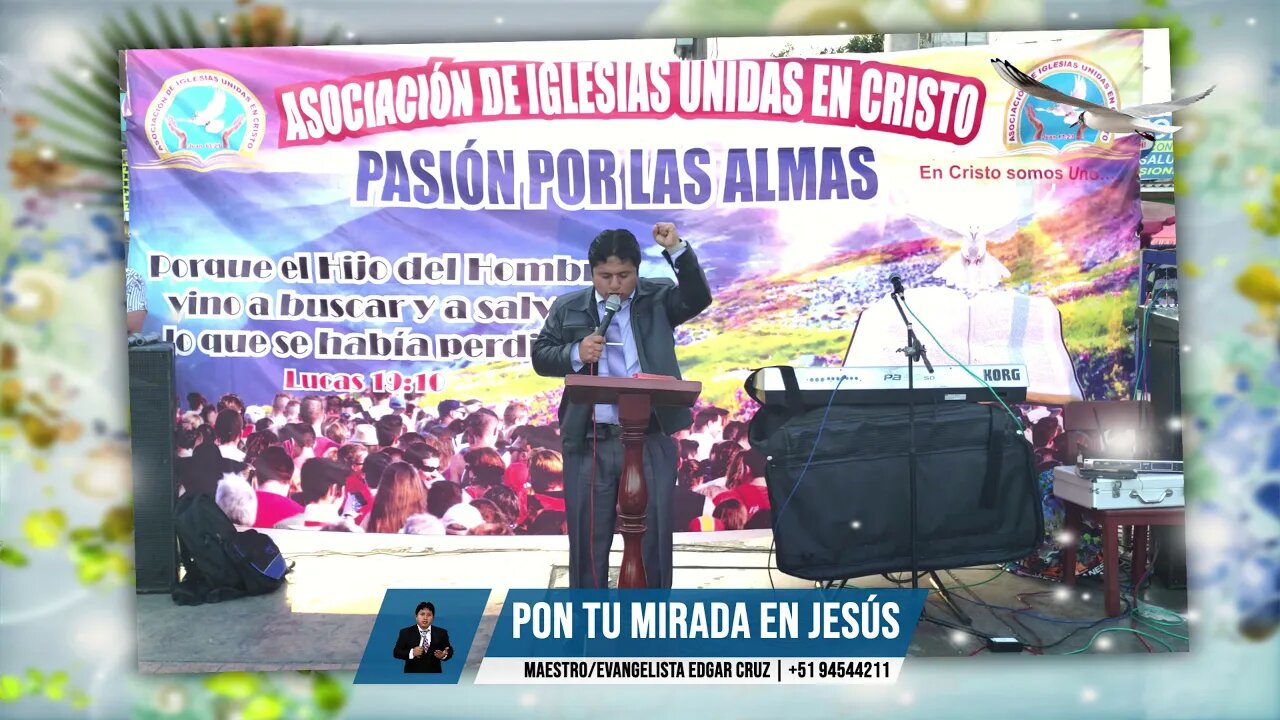 Pon tu mirada en Jesús - Evangelista Edgar Cruz
