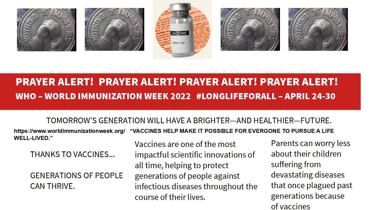 PRAYER ALERT! WORLD HEALTH ORGANIZATION WORLD IMMUNIZATION WEEK APRIL 24-30, 2022