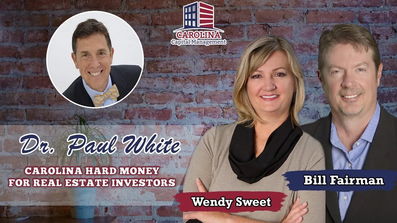 85 Dr. Paul White - Carolina Hard Money for Real Estate Investors