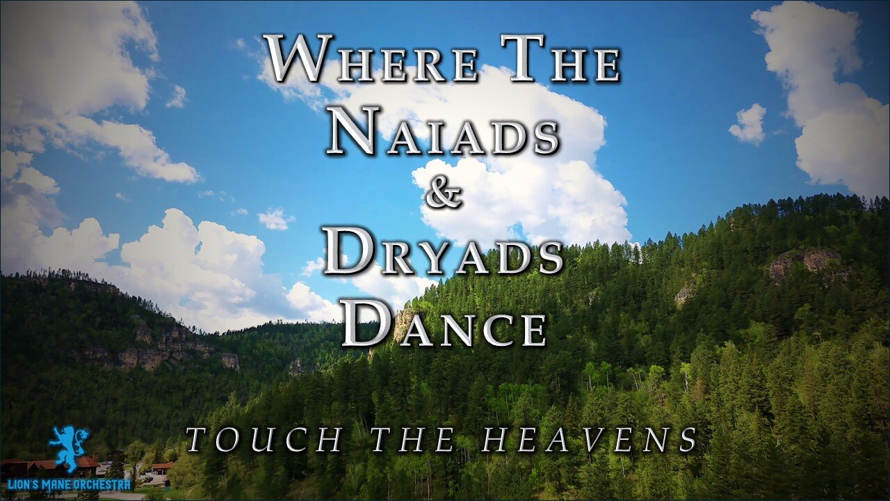 Where the Naiads & Dryads Dance | 4K Scenic Short Film