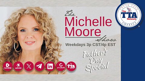 The Michelle Moore Show Father's Day Special