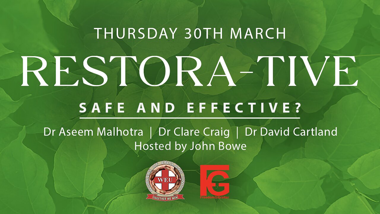 RESTORA-TIVE: Safe and Effective? LIVE FROM GIBRALTAR