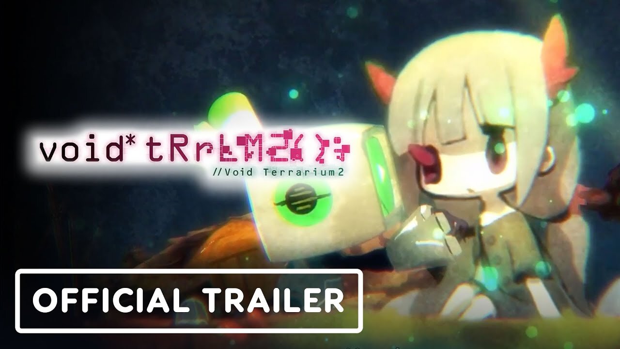 void* tRrLM2(); //Void Terrarium 2 - Official Announcement Trailer