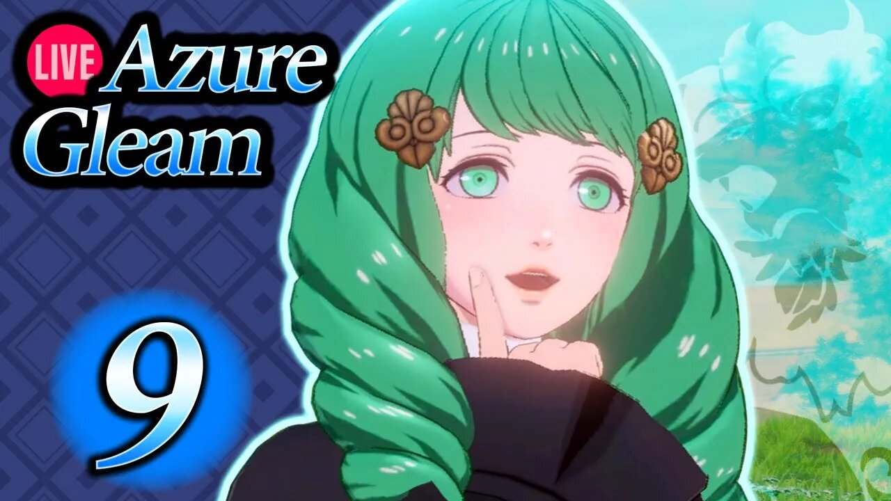 Let's Play Three Hopes: Azure Gleam (Chapters 11-12)