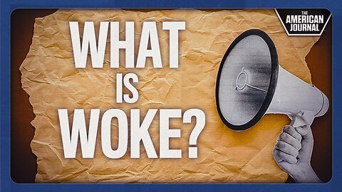 What Is Woke?