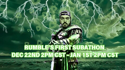 | RUMBLES FIRST SUBATHON IS HERE!!! | DAY 10 |