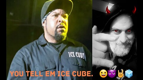 Ice Cube Has Something To Say To Regressives. 😀😈🤘🧊