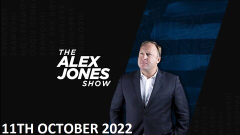 The Alex Jones Show - Tuesday - 11/10/22