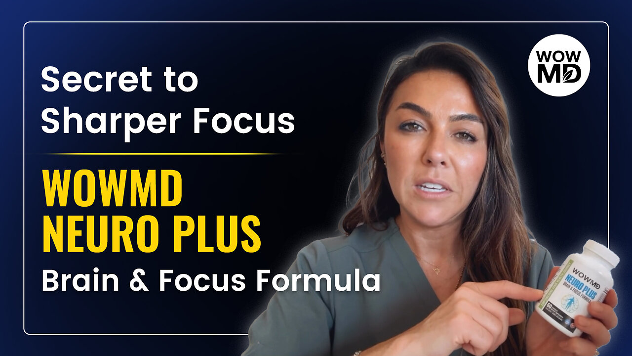 WOWMD Neuro Plus Review: My Top Choice for Improved Focus (WATCH NOW!)