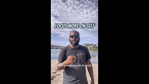 Focus More On Self #dayodman #motivation #selfwork #eeyayyahh #focused