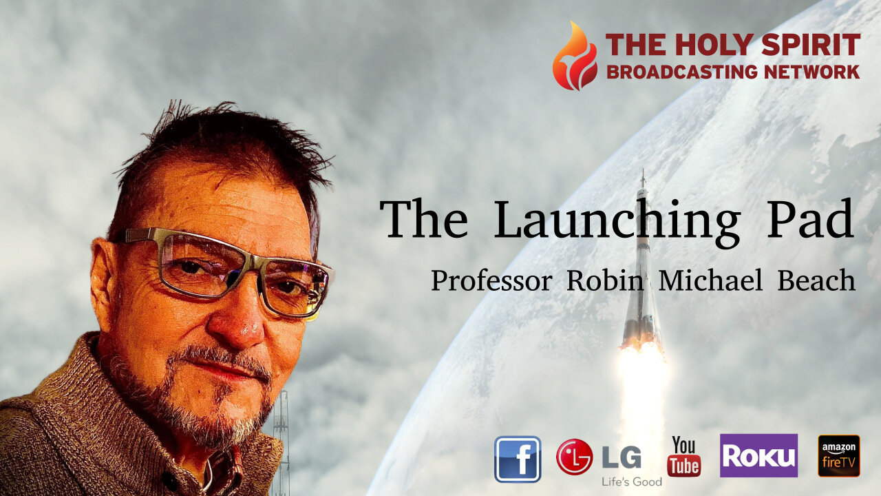 The Journey Defined as Discipleship #2 (The Launching Pad with Professor Robin Michael Beach)