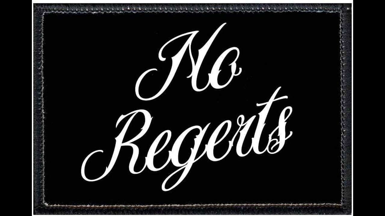 NO REGERTS with NO REGRETS 5.15.2022