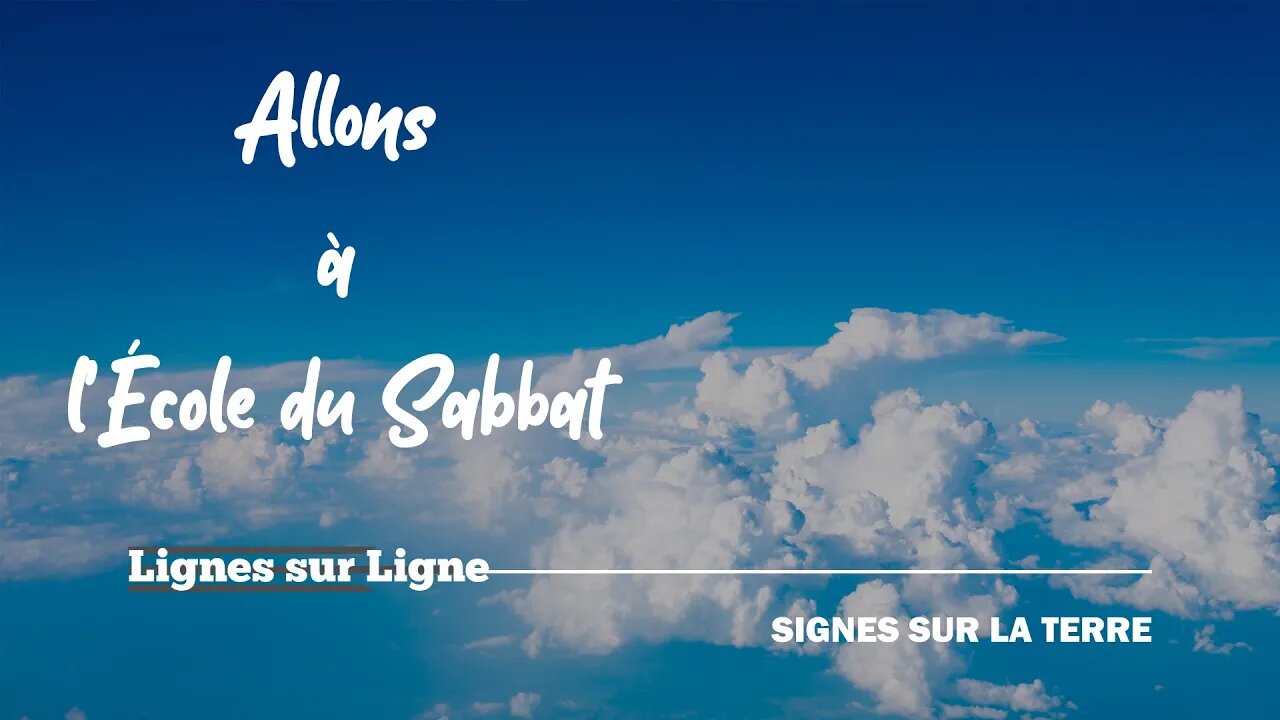 Signes sur la Terre | Allons à l'École du Sabbat - Leçon 5 Q3 2021