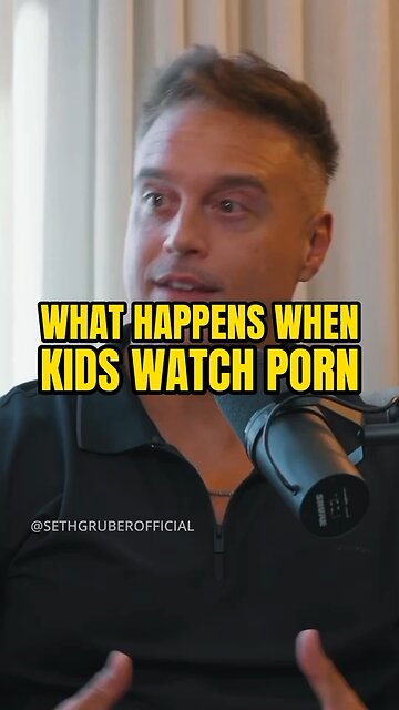 What happens when kids watch porn???