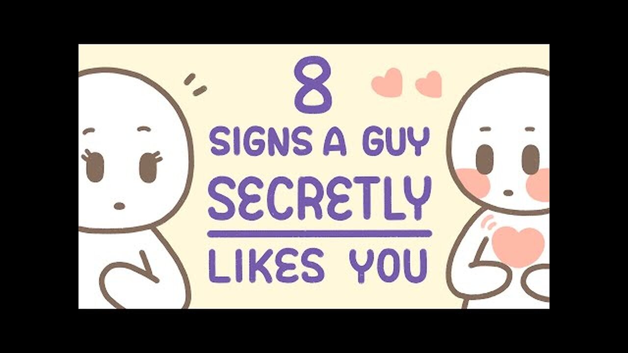 8 Signs A Guy Secretly Likes You