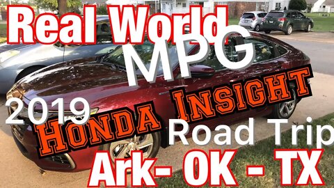 2019 Honda Insight MPG - real world Road Trip