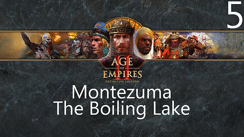 Age of Empires II: Montezuma The Boiling Lake