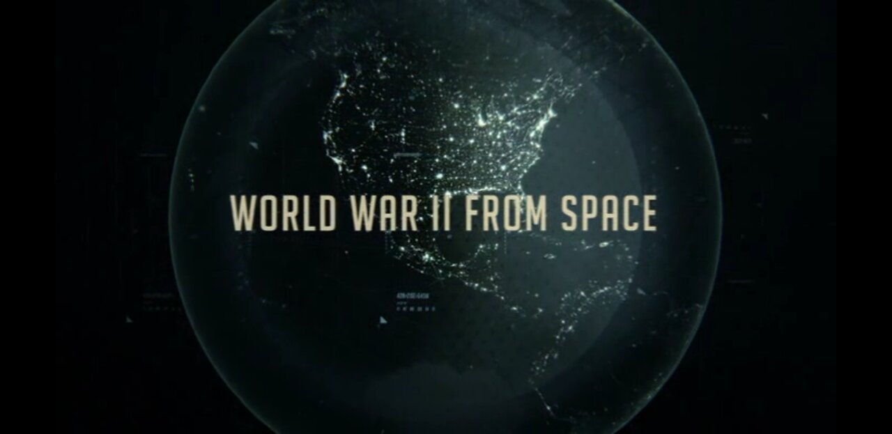 World War II From Space